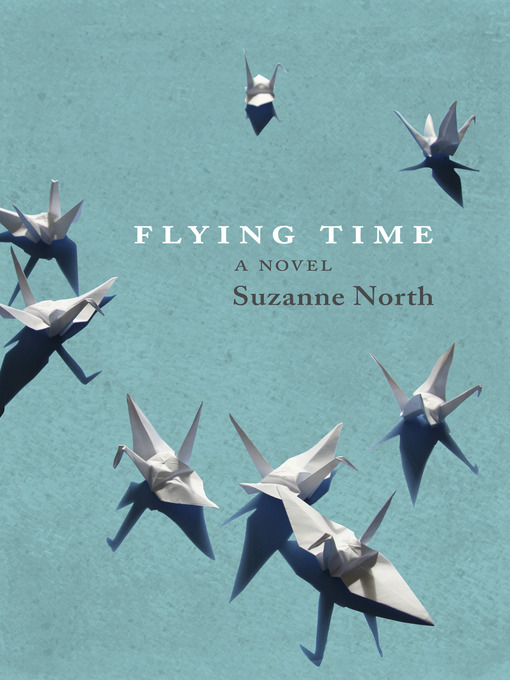 Title details for Flying Time by Suzanne North - Available